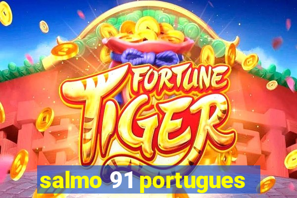 salmo 91 portugues